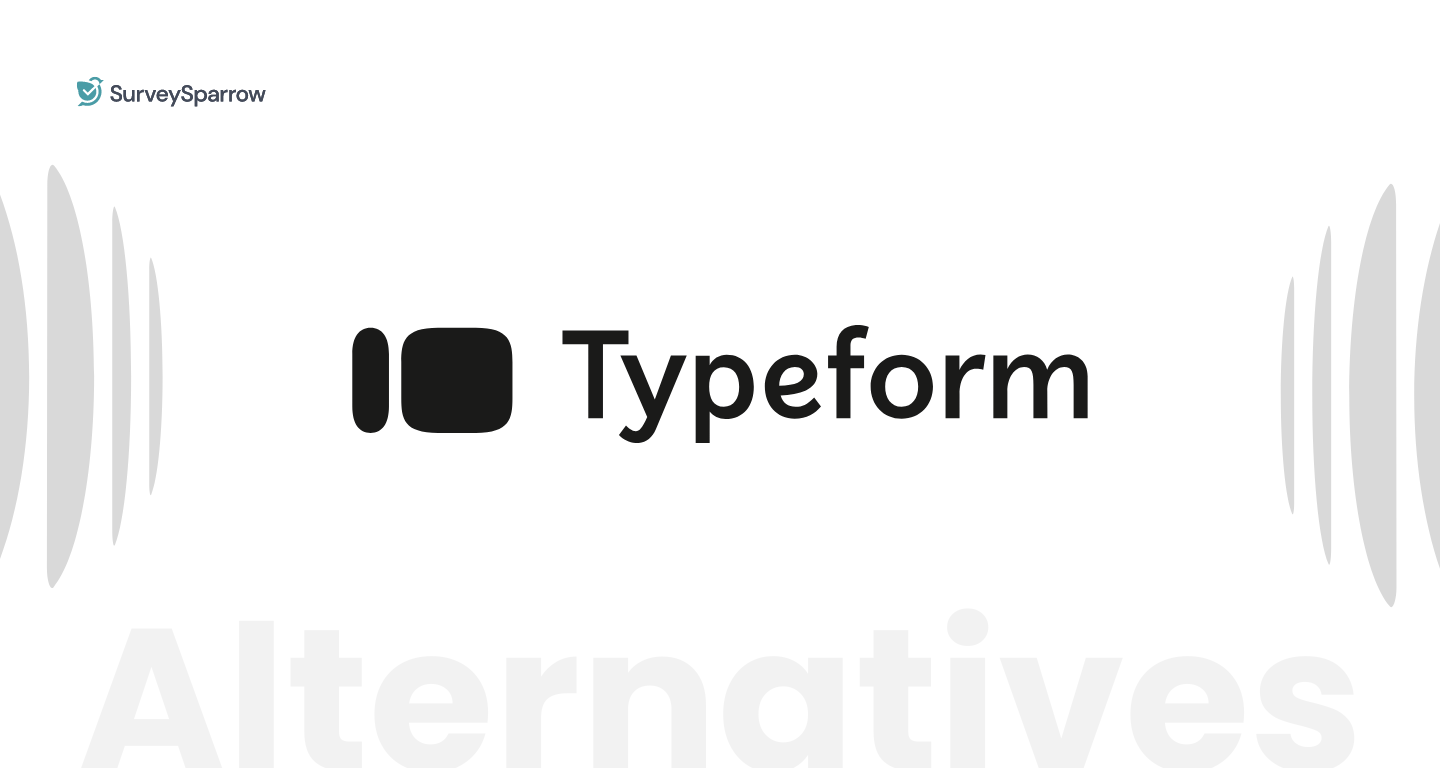 10 Best Typeform Alternatives of 2024: Budget-Friendly Options