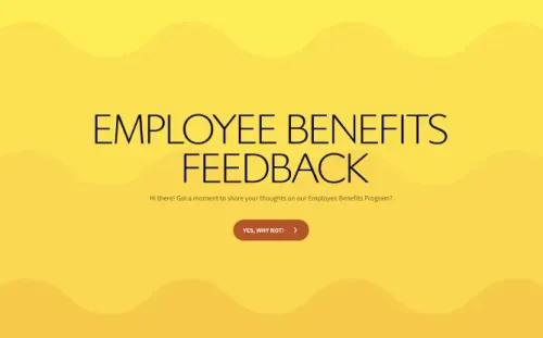 Employee Benefits Feedback Survey Employee Benefits Feedback Survey